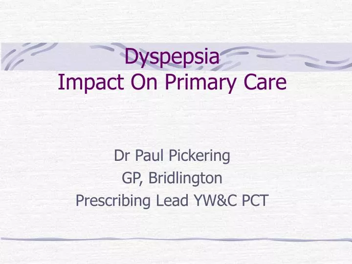 dyspepsia impact on primary care