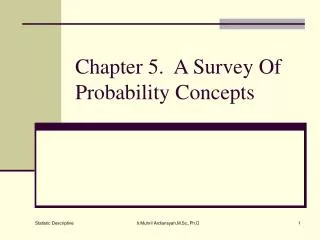 Chapter 5. A Survey Of Probability Concepts