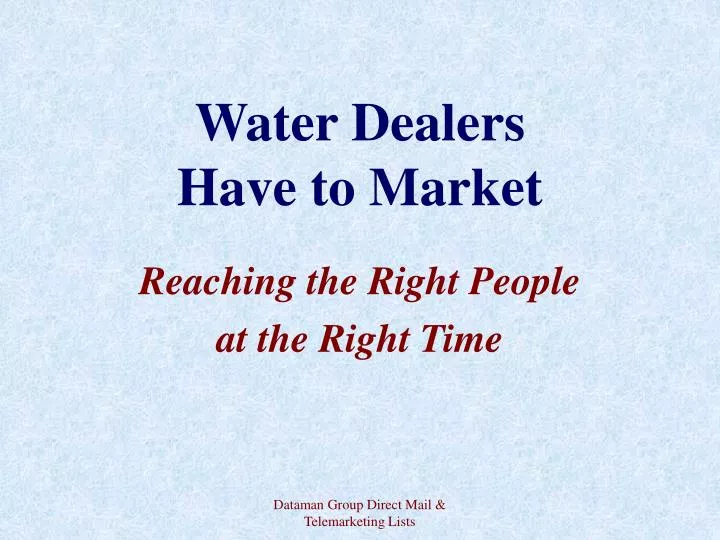 water dealers have to market