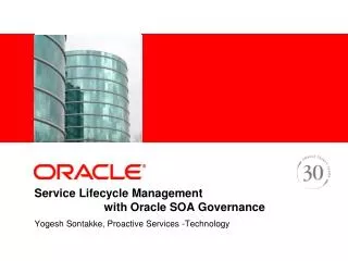 Service Lifecycle Management 		with Oracle SOA Governance