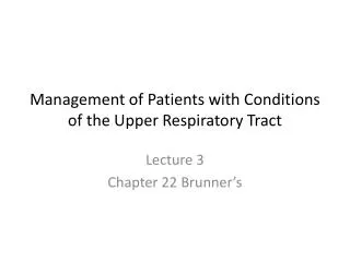 Management of Patients with Conditions of the Upper Respiratory Tract