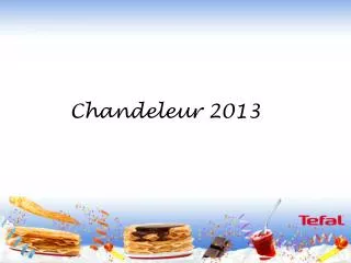 Chandeleur 2013