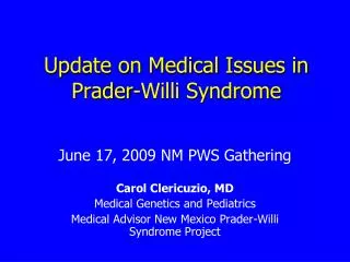 Update on Medical Issues in Prader-Willi Syndrome