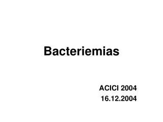 bacteriemias