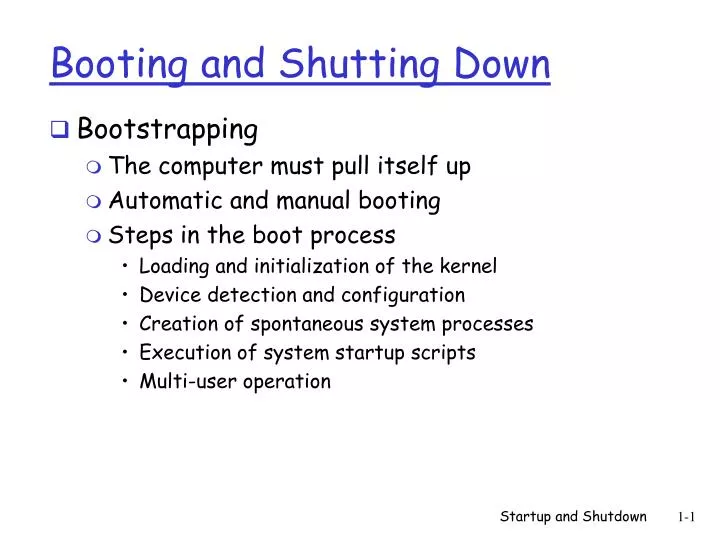 booting and shutting down