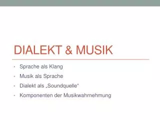 Dialekt &amp; Musik