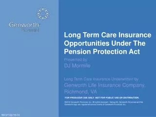 Long Term Care Insurance Opportunities Under The Pension Protection Act