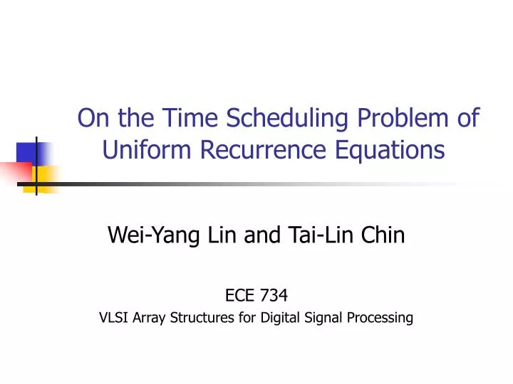 on the time scheduling problem of uniform recurrence equations