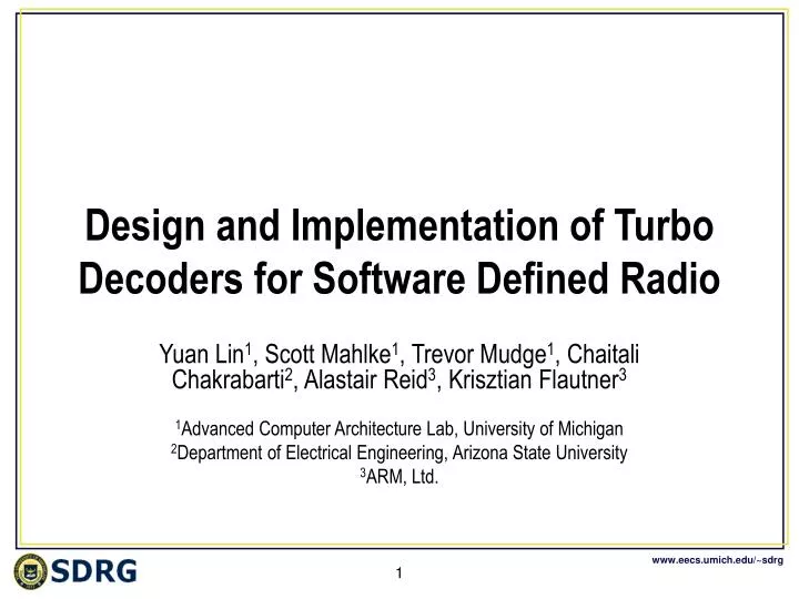 design and implementation of turbo decoders for software defined radio