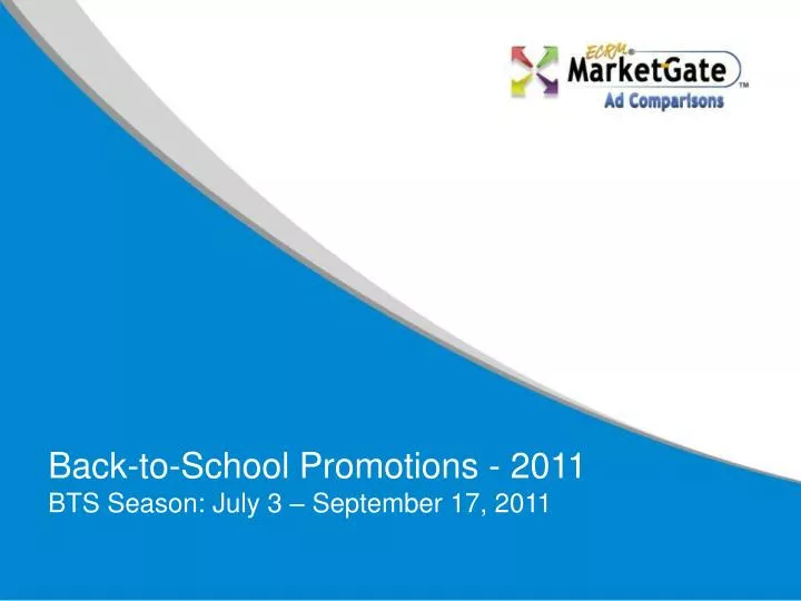back to school promotions 2011 bts season july 3 september 17 2011