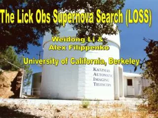 The Lick Obs Supernova Search (LOSS)