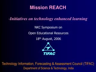 Technology Information, Forecasting &amp; Assessment Council (TIFAC) Department of Science &amp; Technology, India
