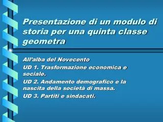 presentazione di un modulo di storia per una quinta classe geometra