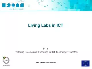 FITT (Fostering Interregional Exchange in ICT Technology Transfer)