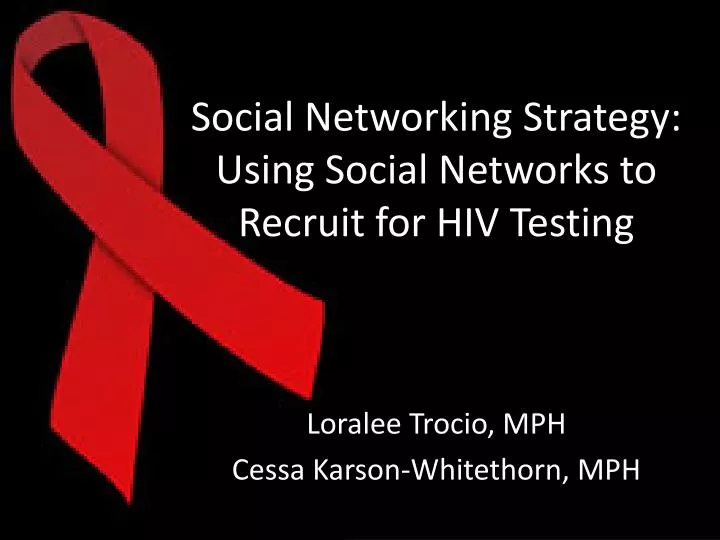 social networking strategy using social networks to recruit for hiv testing