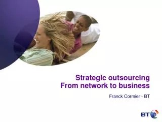 Strategic outsourcing From network to business