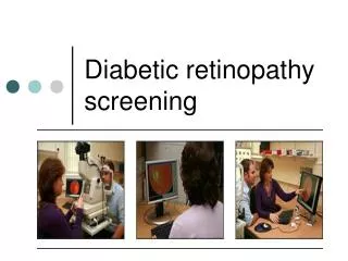 Diabetic retinopathy screening