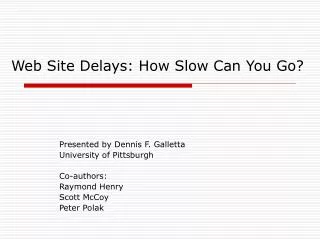 Web Site Delays: How Slow Can You Go?