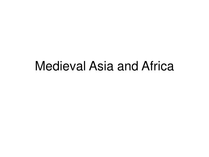 medieval asia and africa