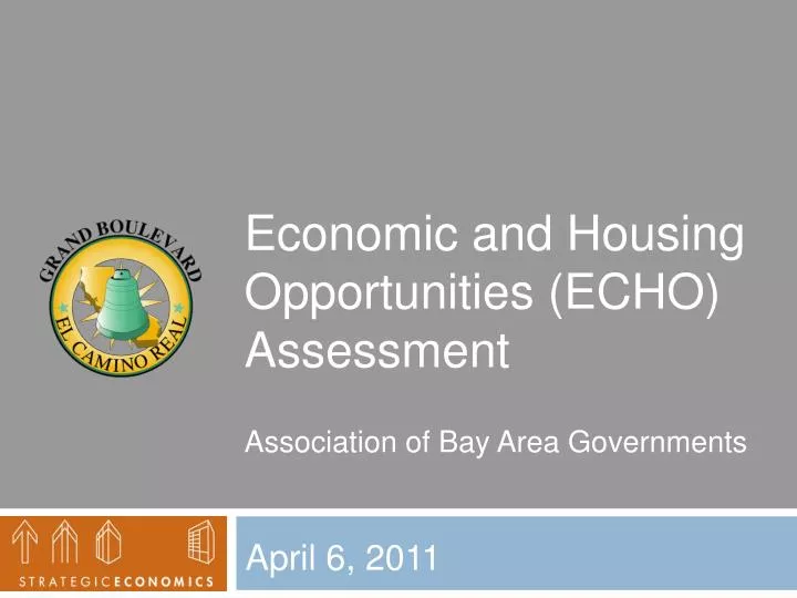 economic and housing opportunities echo assessment