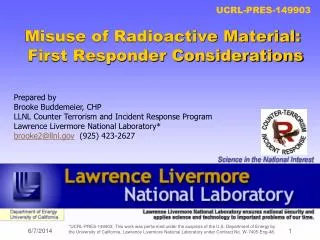Misuse of Radioactive Material: First Responder Considerations