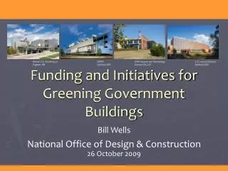 Funding and Initiatives for Greening Government Buildings