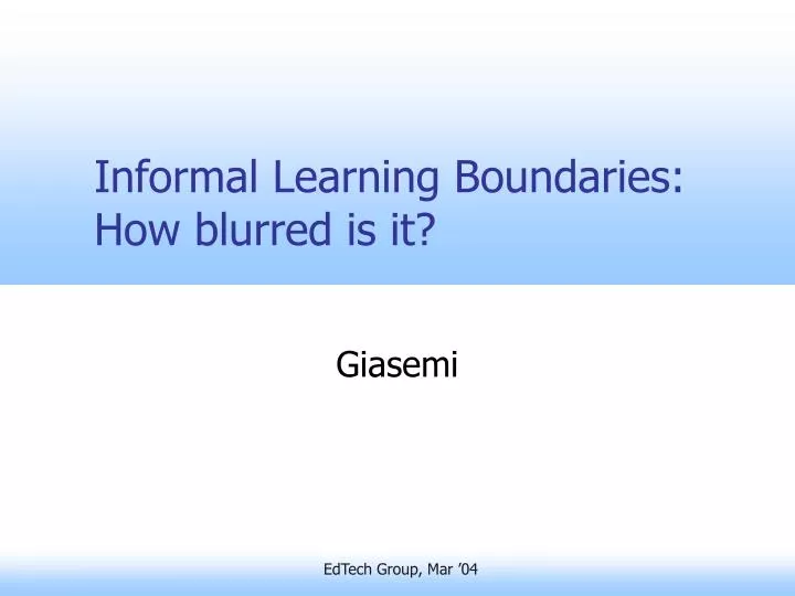 informal learning boundaries how blurred is it