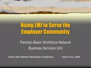 Using LMI to Serve the Employer Community
