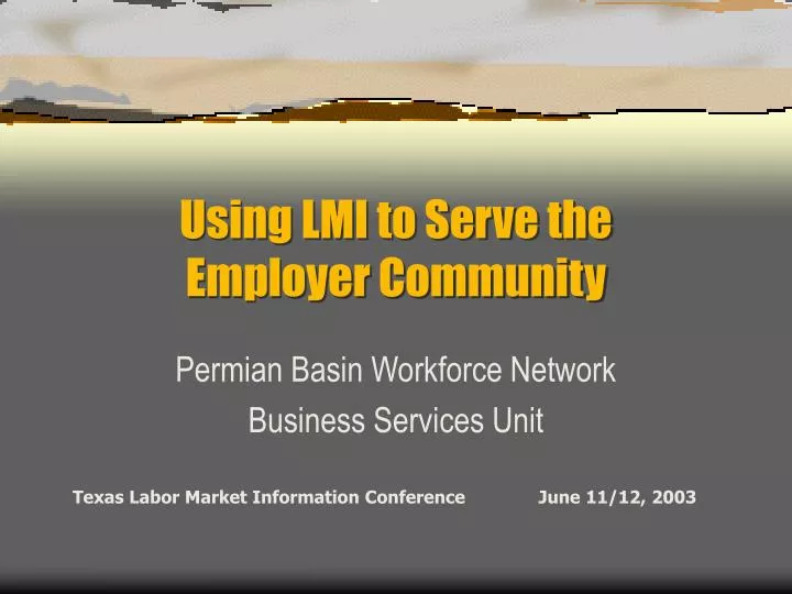 using lmi to serve the employer community