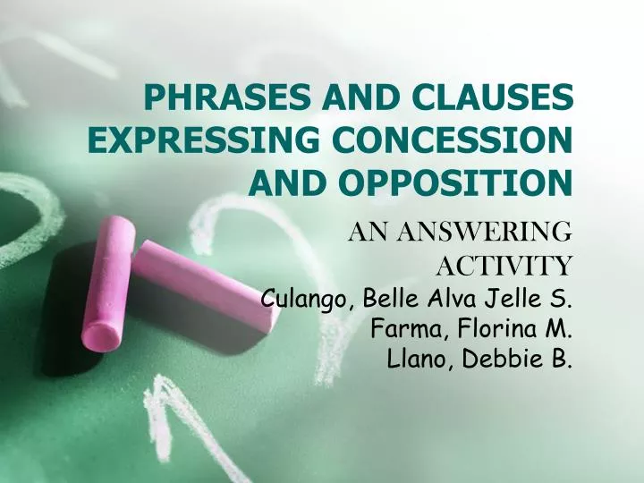 phrases and clauses expressing concession and opposition