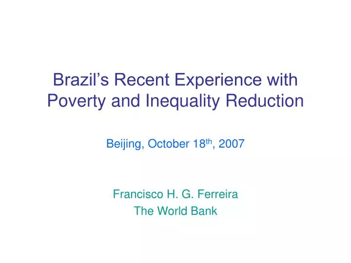 brazil s recent experience with poverty and inequality reduction