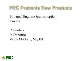 PRC Presents New Products