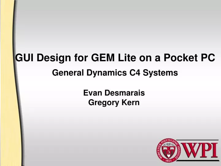gui design for gem lite on a pocket pc general dynamics c4 systems