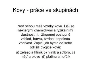 Kovy - práce ve skupinách