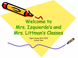 Welcome to Mrs. Izquierdo’s and Mrs. Littman’s Classes