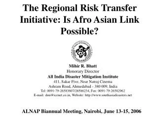 The Regional Risk Transfer Initiative: Is Afro Asian Link Possible?