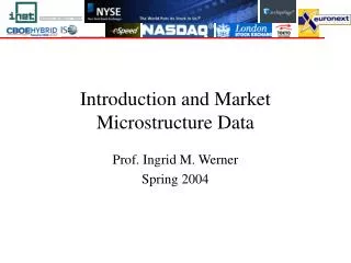 Introduction and Market Microstructure Data
