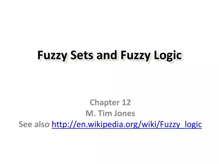 fuzzy sets and fuzzy logic