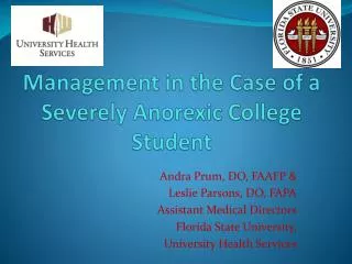 Management in the Case of a Severely Anorexic College Student