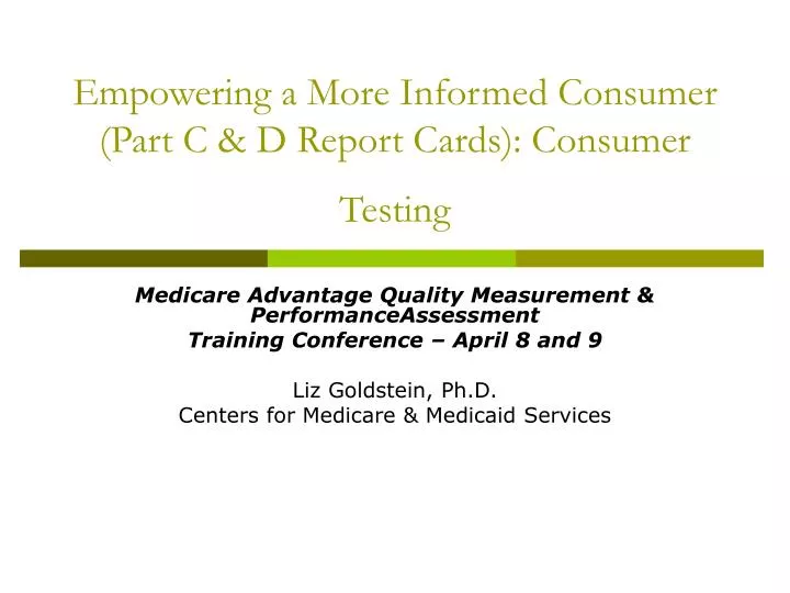 empowering a more informed consumer part c d report cards consumer testing