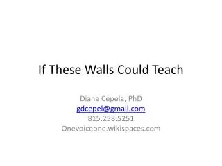 If These Walls Could Teach