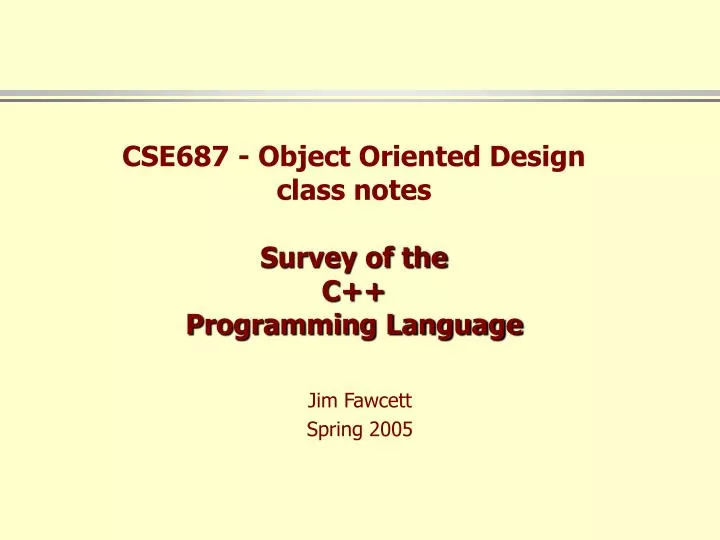 cse687 object oriented design class notes survey of the c programming language