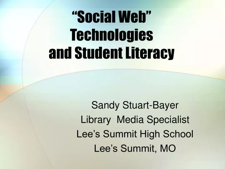 social web technologies and student literacy