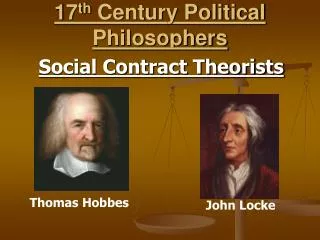 17 th Century Political Philosophers