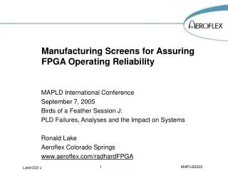 Manufacturing Screens for Assuring FPGA Operating Reliability