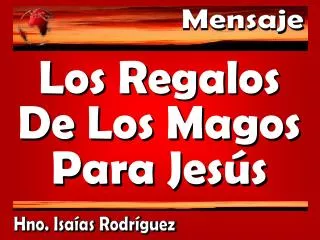 Los Regalos De Los Magos Para Jesús