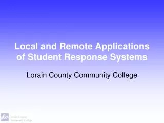 Local and Remote Applications of Student Response Systems