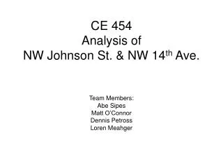 CE 454 Analysis of NW Johnson St. &amp; NW 14 th Ave.