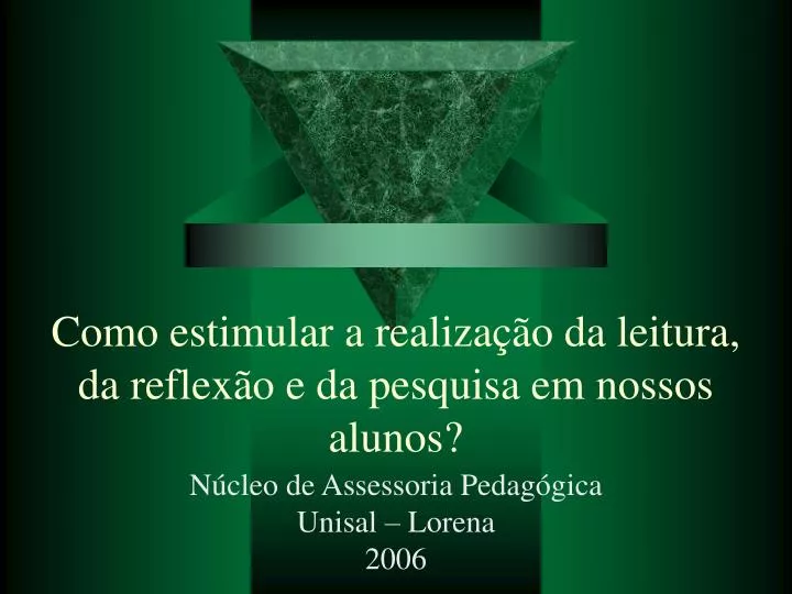 como estimular a realiza o da leitura da reflex o e da pesquisa em nossos alunos