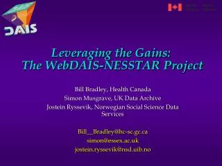 Leveraging the Gains: The WebDAIS-NESSTAR Project